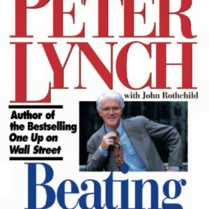 Beating The Street By Peter Lynch