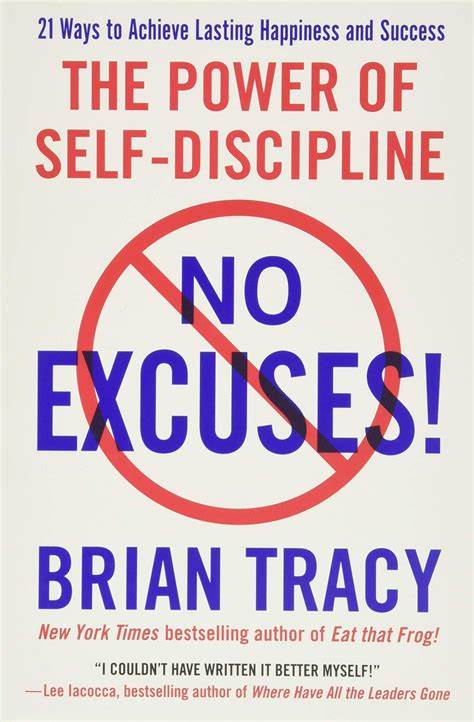 No Excuses by Brian Tracy